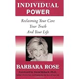 individual power reclaiming your core your truth and your life
