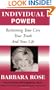 Individual Power: Reclaiming Your Core, Your Truth, and Your Life