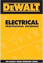 DEWALT  Electrical Professional Reference (Dewalt Trade Reference Series)
