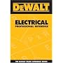 DEWALT  Electrical Professional Reference (Dewalt Trade Reference Series)
