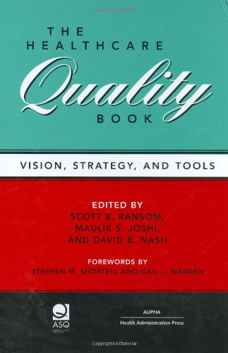 The Healthcare Quality Book 156793224X
