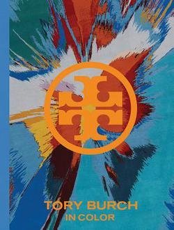 Tory Burch: Tory Burch : In Color (Hardcover); 2014 Edition