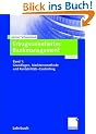 Ertragsorientiertes Bankmanagement Band 1: Grundlagen, Marktzinsmethode und Rentabilit�ts-Controlling
