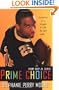 Prime Choice: Perry Skky Jr. Series #1
