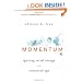 Momentum: Igniting Social Change in the Connected Age
