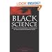 Black Science : Ancient and Modern Techniques of Ninja Mind Manipulation