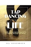 More details of book titled: Tap Dancing Through Life