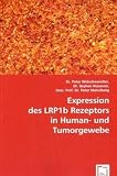 Produkt-Bild: Expression des LRP1b Rezeptors in Human- und Tumorgewebe