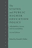 The states and public higher education policy : affordability, access, and accountability