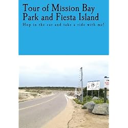 Tour of Mission Bay Park and Fiesta Island