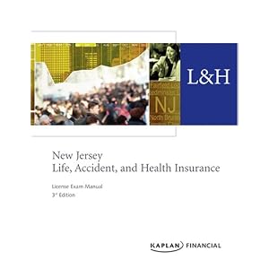 New Jersey Life, Accident & Health Insurance License Exam Manual, 3rd Edition 
