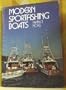 Modern sportfishing boats
