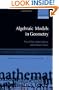 Algebraic Models in Geometry (Oxford Graduate Texts in Mathematics)
