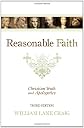 Reasonable Faith: Christian Truth and Apologetics