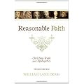 Reasonable Faith: Christian Truth and Apologetics