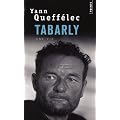 Tabarly : Une vie