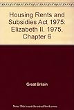 Housing Rents and Subsidies Act 1975 : Elizabeth II. 1975. Chapter 6