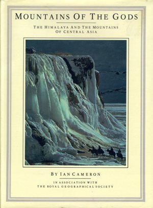 mountains of the gods the himalaya and the mountains of central asia