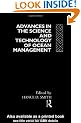 Advances in the Science and Technology of Ocean Management (Ocean Management and Policy)
