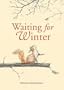 Waiting for Winter