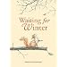 Waiting for Winter