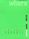 Where Beijing CityGuide (Where Cityguides)