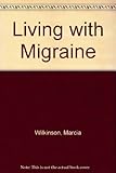 Living with migraine