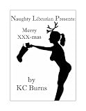 Naughty Librarian Presents: Merry XXX-mas