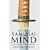 Training the Samurai Mind: A Bushido Sourcebook