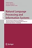 Natural language processing and information systems : 16th International Conference on Applications of Natural Language to Information Systems, NLDB 2011, Alicante, Spain, June 28-30, 2011 : proceedin