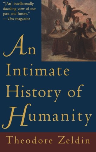 Intimate History of Humanity, An Intimate History of Humanity, An