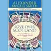 Love Over Scotland: A 44 Scotland Street Novel | [Alexander McCall Smith]