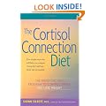The Cortisol Connection Diet: The Breakthrough Program to Control Stress and Lose Weight