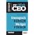 Re:Think CEO 1. Strategisch denken - Mutiger f�hren