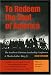To Redeem the Soul of America: The Southern Christian Leadership Conference and Martin Luther King, Jr