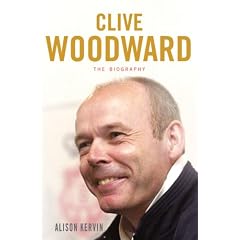 Clive Woodward: The Biography