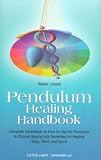 Pendulum Healing Handbook (Sangri-La)