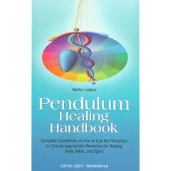 Pendulum Healing Handbook (Sangri-La)