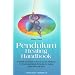 Pendulum Healing Handbook (Sangri-La)