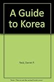 A guide to Korea
