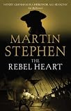 Cover of The Rebel Heart by Martin Stephen 075153563X