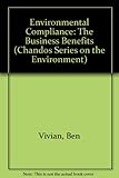 Environmental compliance : the business benefits