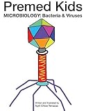 Premed Kids: Microbiology - Bacteria & Viruses