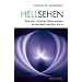 Hellsehen - Wie ein h�heres Bewusstsein entwickelt werden kann