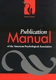 Publication Manual of the American Psychological Association, Fifth Edition [Hardcover]