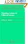 Signaling Games in Political (Fundamentals of Pure and Applied Economics)