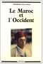 Le Maroc et l'Occident, 1800-1974