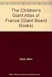 The children's giant atlas of France