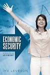 Economic Security: A Guide for an Age of Insecurity