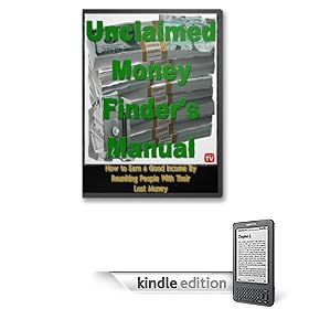 Unclaimed Money Finder’s Manual – As Seen On TV! (Kindle Edition)